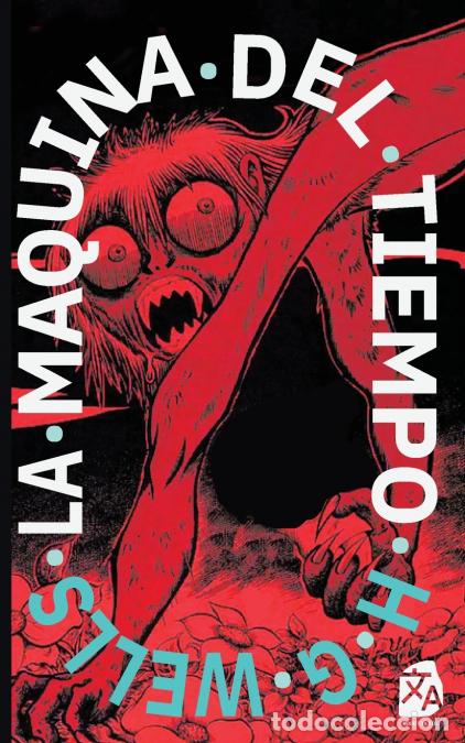 B&uuml;cher: La m&aacute;quina del tiempo - H. G. Wells,Guillermo Tirelli