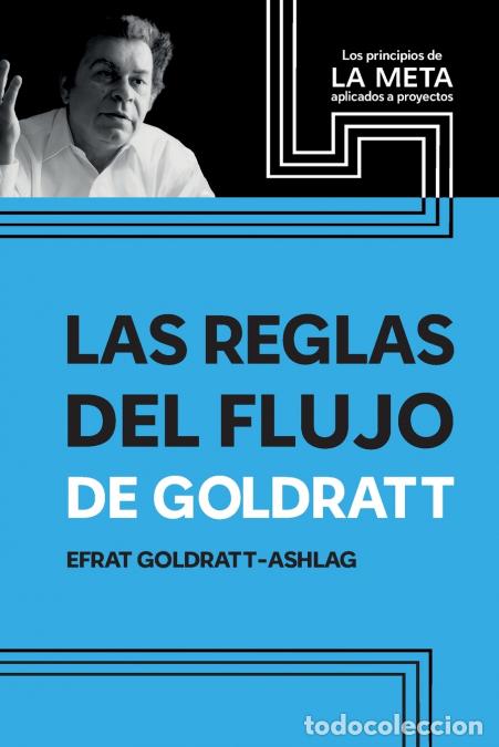 Libros: Las Reglas Del Flujo De Goldratt - Efrat Goldratt-Ashlag