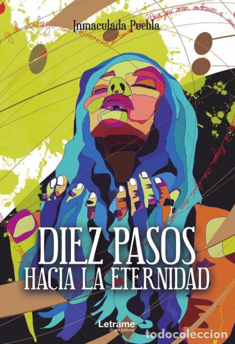 Libri: Diez pasos hacia la eternidad - Inmaculada Puebla