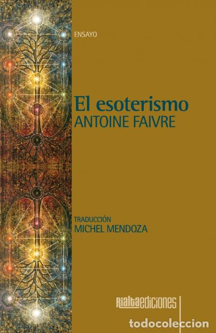 books: El esoterismo - Michel Mendoza,Antoine Faivre