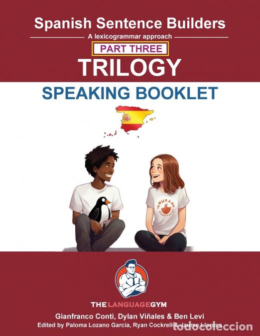 Libri: Spanish SENTENCE BUILDERS TRILOGY PART 3 - A SPEAKING BOOKLET - Dr Gianfranco Conti,Dylan Vinales