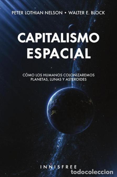 Libri: Capitalismo espacial - WALTER BLOCK