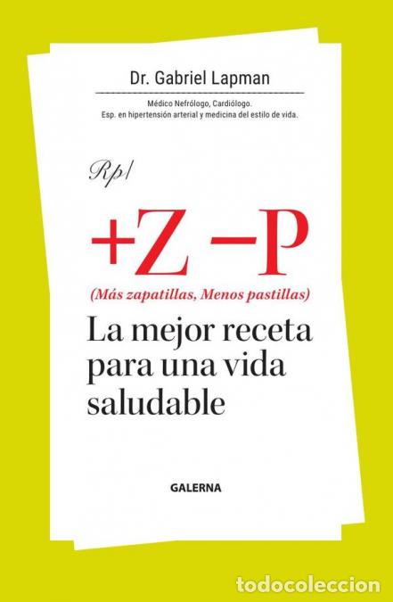 Livros: M&aacute;s zapatillas, menos pastillas - La mejor receta para una vida saludable - Gabriel Lapman