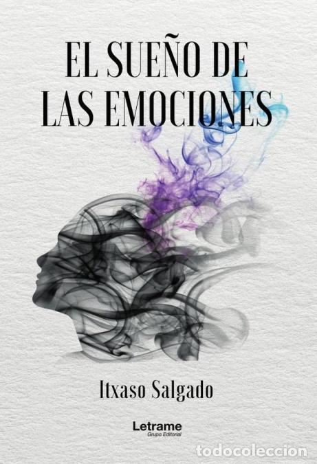Libros: El sue&ntilde;o de las emociones - Itxaso Salgado - Foto 1