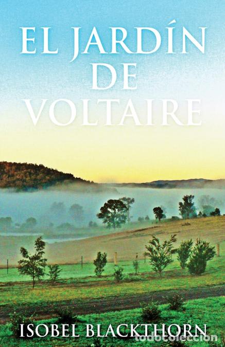Libri: El Jard&iacute;n de Voltaire - Isobel Blackthorn,Enrique Laurentin