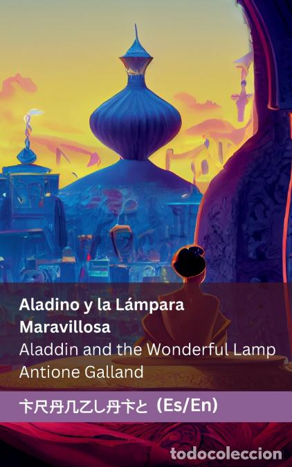 books: Aladino y la l&aacute;mpara maravillosa / Aladdin and the Wonderful Lamp - Tranzlaty Espa&ntilde;ol English - Andr