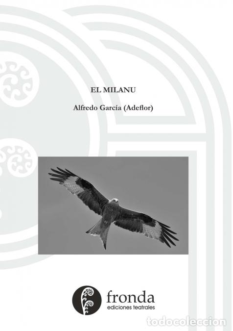 Livres: El milanu - ?Adeflor? Alfredo Garc&iacute;a