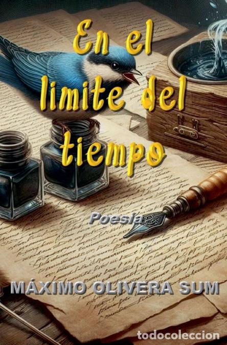 Libros: En el l&iacute;mite del tiempo - M&aacute;ximo Olivera Sum - Foto 1