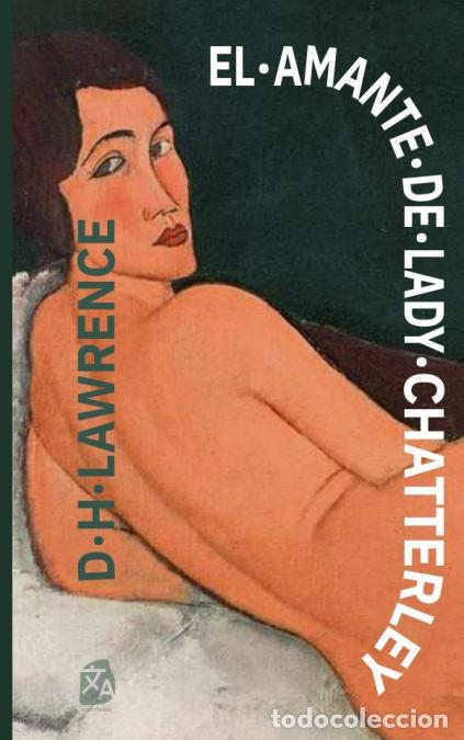 B&uuml;cher: El amante de Lady Chatterley - Nueva traducci&oacute;n al espa&ntilde;ol - D. H. Lawrence