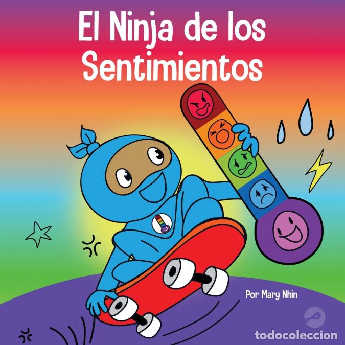 Libri: El Ninja de los Sentimientos - Un libro infantil social y emocional sobre emociones y sentimientos: