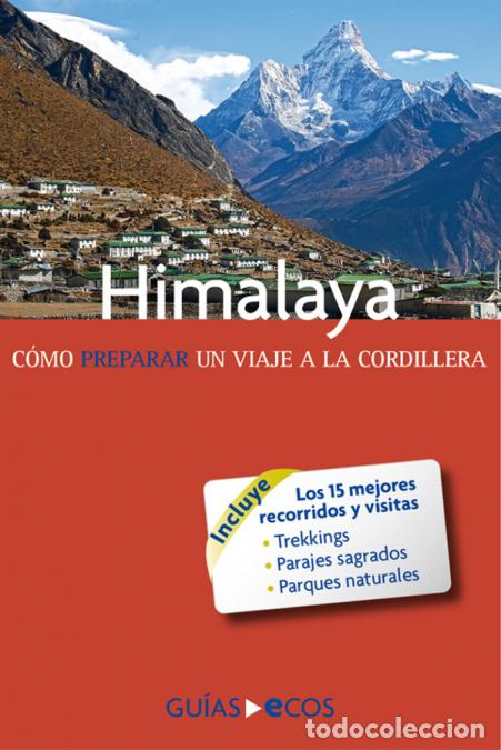 Libri: Himalaya. C&oacute;mo preparar un viaje a la cordillera - Sergi Ramis