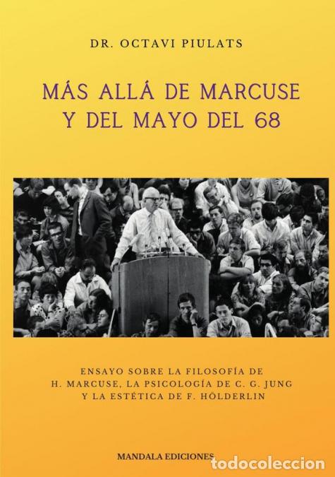 Libros: M&aacute;s all&aacute; de Marcuse y del Mayo del 68 - Octavi Piulats - Foto 1