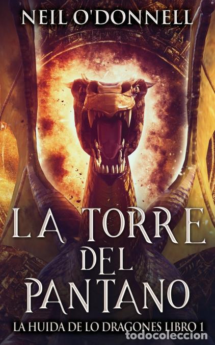 books: La Torre del Pantano - Neil O?Donnell,Anabella Ibarrola