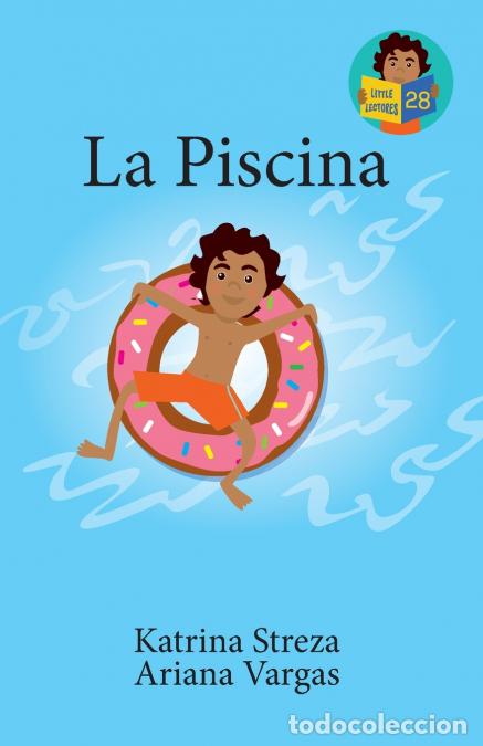 Livros: La Piscina - Brenda Ponnay,Katrina Streza,Ariana Vargas