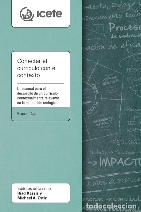 Libri: Conectar el curr&iacute;culo con el contexto - Un manual para el desarrollo de curr&iacute;culo relevante dentro d