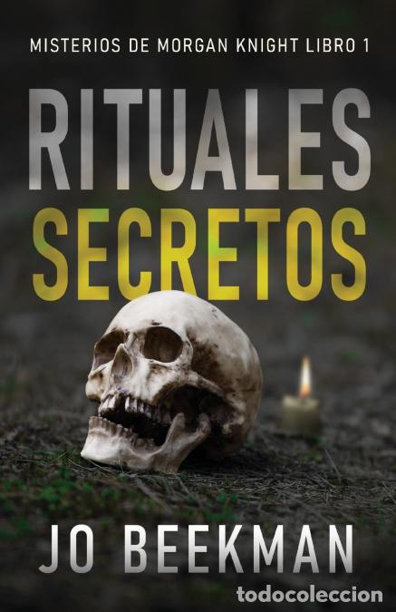 B&uuml;cher: Rituales secretos - Celeste Mayorga,Jo Beekman