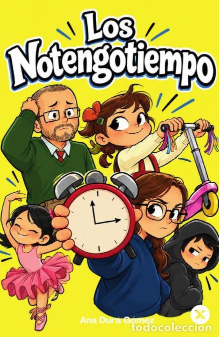 books: Los notengotiempo - ANA DUR&Aacute; G&Oacute;MEZ
