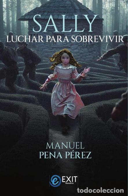 Libri: Sally. Luchar para sobrevivir - Manuel Pena