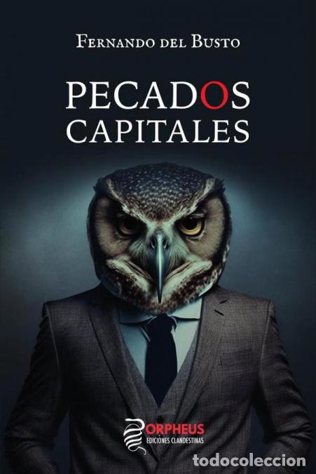 Livres: Pecados Capitales - Y lo dem&aacute;s son cuentos - Fernando Del Busto