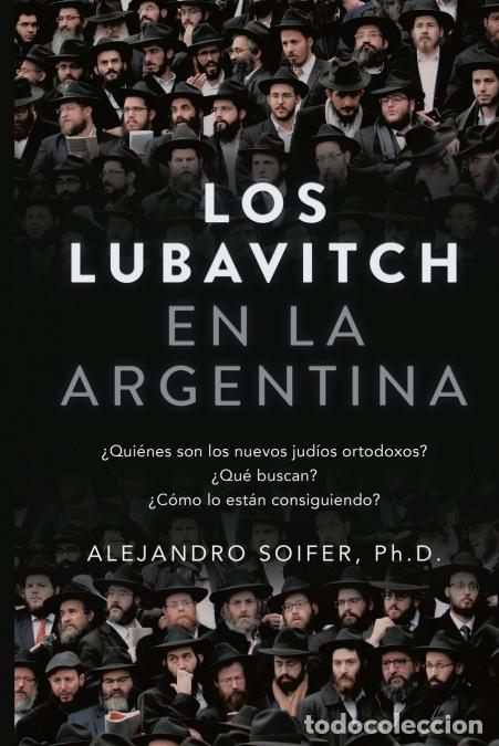 books: Los Lubavitch en la Argentina - Alejandro Soifer
