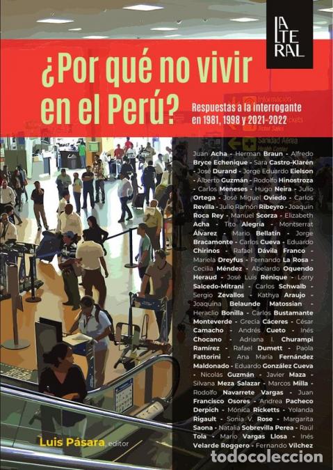 Libros: Por qu&eacute; no vivir en el per&uacute;? - Respuestas a la interrogante en 1981, 1998 y 2021-2022 - Luis P&aacute;sara