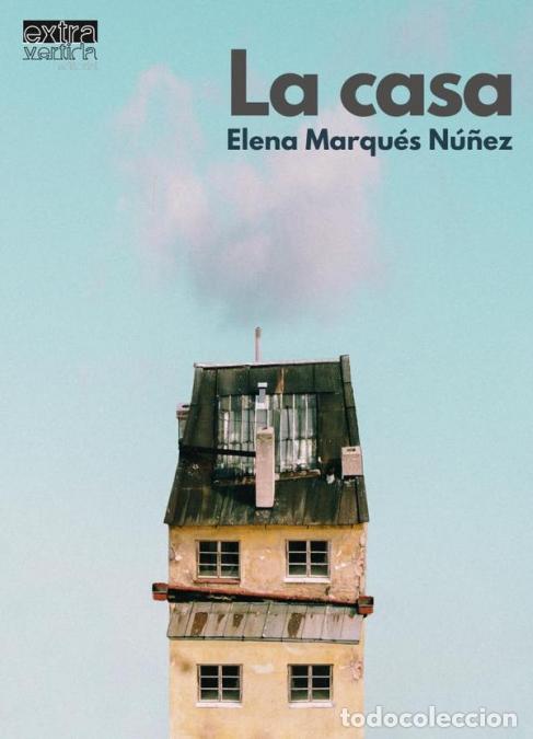 books: La Casa - Elena Marqu&eacute;s Nu&ntilde;ez