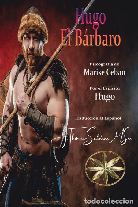 books: Hugo, el B&aacute;rbaro - Marise Ceban,Por el Esp&iacute;ritu Hugo