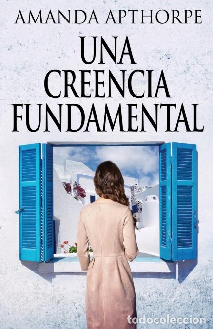 B&uuml;cher: Una Creencia Fundamental - Amanda Apthorpe,Enrique Laurentin