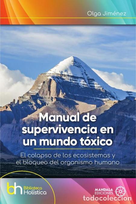 Libri: Manual de supervivencia en un mundo t&oacute;xico - Olga Jim&eacute;nez Su&aacute;rez