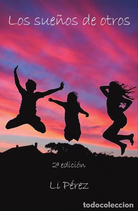 B&uuml;cher: Los sue&ntilde;os de otros - Li P&eacute;rez