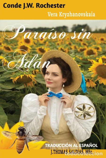 B&uuml;cher: Para&iacute;so sin Ad&aacute;n - Vera Kryzhanovskaia,Por el Esp&iacute;ritu Conde J.W. Rochester