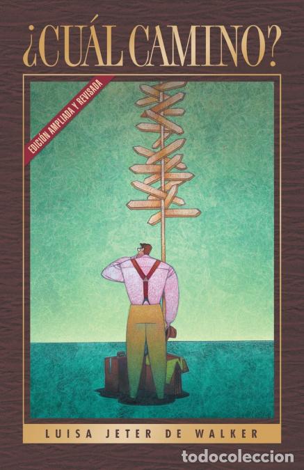 Libros: El ??Cu??l Camino? - Luisa Jeter de Walker