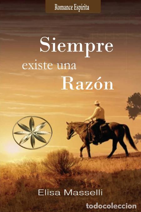 Libri: Siempre existe una raz&oacute;n - Elisa Masselli