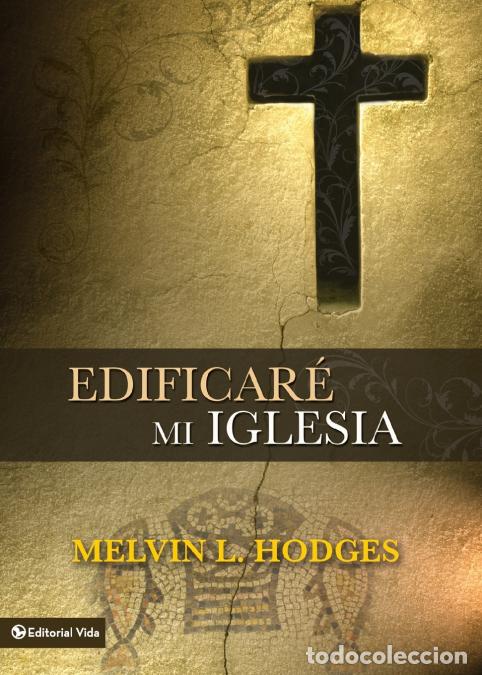 books: La Edificare Mi Igelesia - Melvin L. Hodges