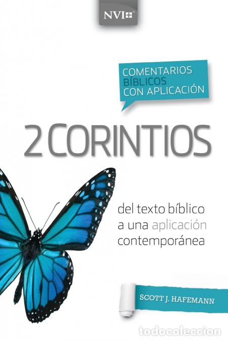 books: Los Comentario B??blico Con Aplicaci??n NVI 2 Corintios - del Texto B??blico a Una Aplicaci??n Conte