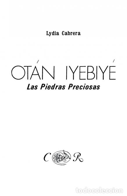 Libri: OT&Aacute;N IYEBIY&Eacute;. LAS PIEDRAS PRECIOSAS, - Lydia Cabrera