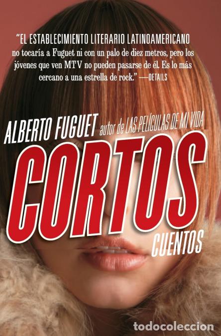 Libros: El Cortos - Cuentos - Alberto Fuguet