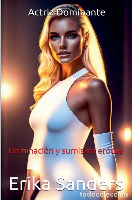 Libri: Actriz Dominante - Erika Sanders