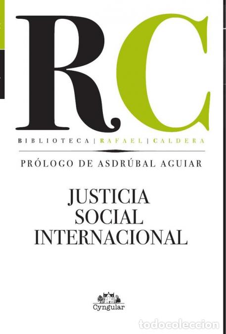 Livres: Justicia Social Internacional - Rafael Caldera