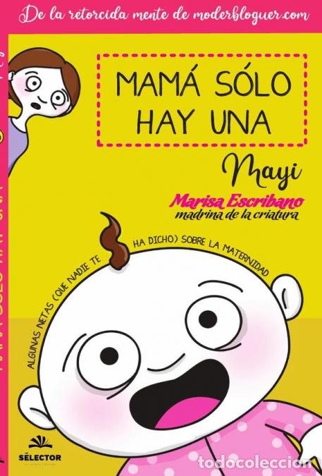 Livros: Mam&aacute; s&oacute;lo hay una - Mayi