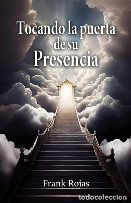 Libros: Tocando la puerta de su Presencia - Frank Rojas - Foto 1