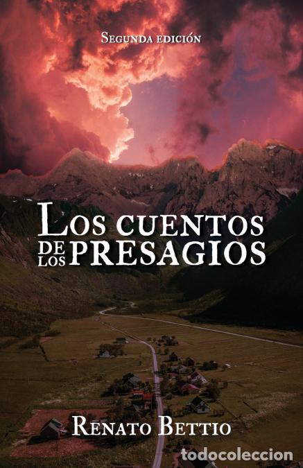 Libri: Los cuentos de los presagios, Segunda Edici&oacute;n - Renato Bettio