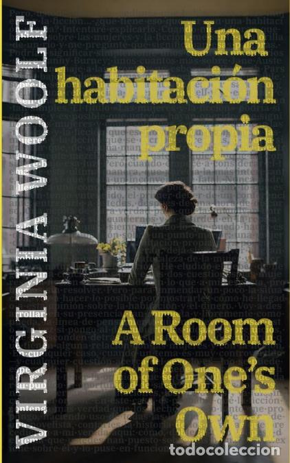 B&uuml;cher: Una habitaci&oacute;n propia - A Room of One?s Own - Texto paralelo biling&uuml;e - Bilingual edition: Ingl&eacute;s -