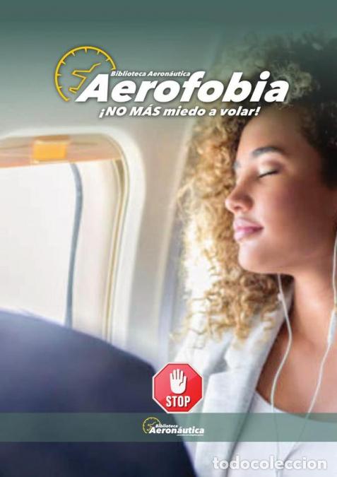 Livros: Aerofobia - NO M&Aacute;S miedo a volar - Facundo Conforti