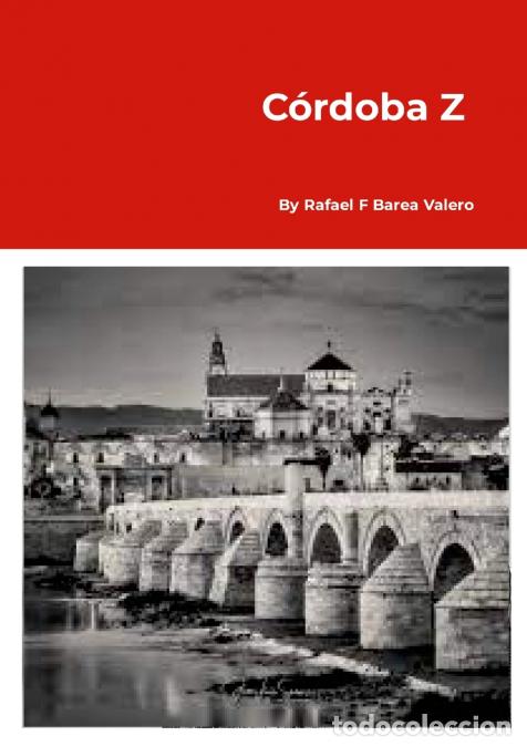 Libri: C&oacute;rdoba Z - Rafael Fernado Barea Valero