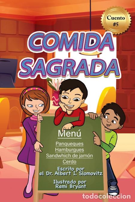 Libros: Comida Sagrada - Remi Bryant,Dr. Albert Slomovitz - Foto 1