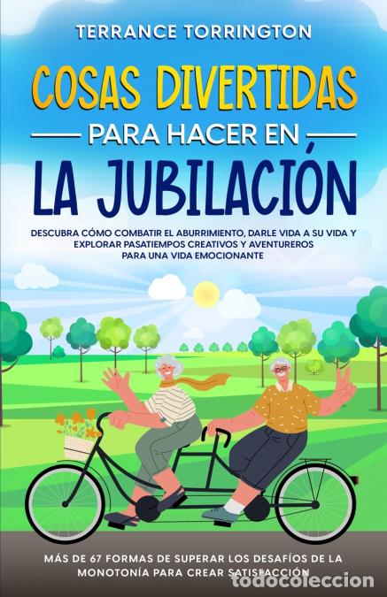 books: Cosas Divertidas Para Hacer en la Jubilaci&oacute;n - Mejore El Sue&ntilde;o, la Energ&iacute;a, la Digesti&oacute;n, la Piel y