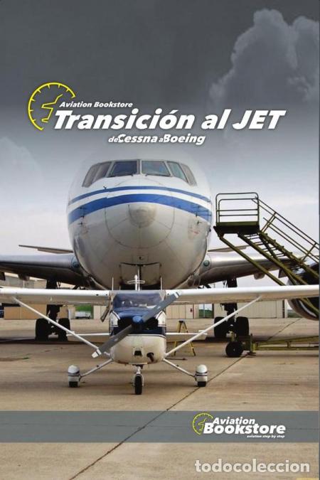 B&uuml;cher: De Cessna a Boeing - Transici&oacute;n de Aviones - Facundo Conforti