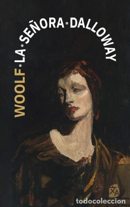Libros: La se&ntilde;ora Dalloway - Nueva traducci&oacute;n al espa&ntilde;ol - Virginia Woolf