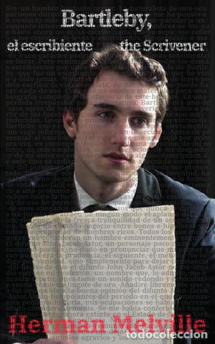B&uuml;cher: Bartleby, el escribiente - Bartleby, the Scrivener - Texto paralelo biling&uuml;e - Bilingual edition: In